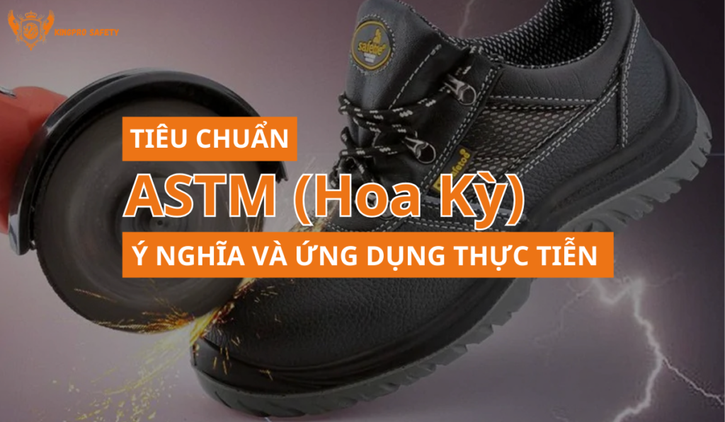 Tiêu Chuẩn ASTM (Hoa Kỳ) Là Gì? Ý Nghĩa Và Ứng Dụng Trong Thực Tiễn