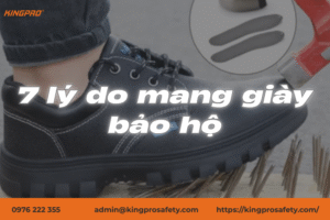 7 lý do mang giày bảo hộ